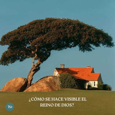 Publicación: ¿Cómo se hace visible el Reino de DIOS?
